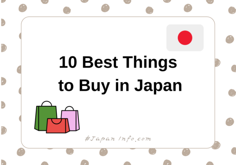 10 Best Things to Buy in Japan